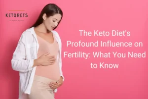 keto diet and Fertility